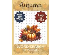 Autumn Word Search Puzzle Book: Word Searches with Easy to Read Print about Autumn, Thanksgiving, Halloween, and More. | 6x9 inches, 80 pages | Great Gift for Vacations, Holidays and Spare Time