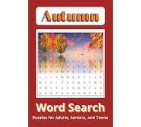 Autumn Word Search Puzzle Book: Word Searches with Easy to Read Print about Fall, Harvest, Autumn Leaves and More | 6x9 inches, 110 pages | 50+ ... for Vacations, Holidays, and Leisure time