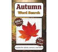 Autumn Word Search Puzzle Book: Word Searches with Easy to Read Print about Fall, Thanksgiving, Autumn Leaves and more | 6x9 inches, 110 pages | 50+ puzzles… Gift for Holidays, Vacations, and Downtime