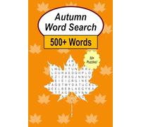 Autumn Word Search Puzzle Book: Word Searches with Easy to Read Print about Nature | 6 x 9 inches, 70 Pages | 50+ Puzzles