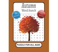 Autumn Word Search Puzzle: Word Search Puzzles With Easy To Read Print About Leaves, Harvest, Crisp And More┃8.5x11 Inches, 100+ Pages┃50+ Puzzles… Gift For Vacations, Holidays, And Relaxation