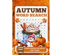 Autumn Word Search: Relaxing Autumn Word Puzzles | Large Print Word Find Book for Adults and Teens with Seasonal Themes & Solutions