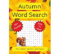 Autumn Word Search: Word Search with Easy to Read Print about Autumn | 8.5x11inches, 124 pages | 50+ puzzles ... Gift for Vacations, Holidays and Free Times
