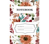 AUTUMNAL BLOOM: THE RUSTIC FLORAL NOTEBOOK: - 6x9 INCHES SIZE, 144 RULED PAGES, VINTAGE WATER COLOUR COVER, PAPERBACK