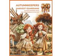 Autumnkeepers - Harvest Guardians, Autumn Ephemera Book for Junk Journals & Collage: 240 Harvest-Themed Cutouts with Folk, Farm Life & Fall Elements for Journaling, Scrapbooking & Paper Crafts