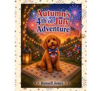 Autumn's 4th of July Adventure