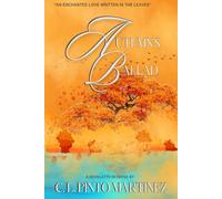 Autumn's Ballad: An Enchanted Love Written In The Leaves (Love Eternal: Chronicles of a Yearning Soul)