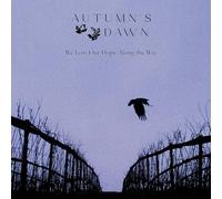 Autumn's Dawn – We Lost Our Hope Along The Way – Vinilo