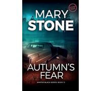 Autumn's Fear: 12 (Winter Black)