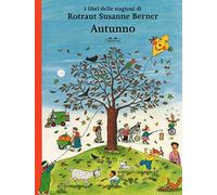 Autunno. I libri delle stagioni. Ediz. a colori (Albi)