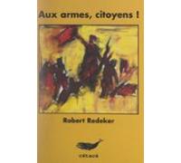 Aux Armes Citoyens ! (ebook)