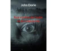 Aux Confins De Laube Et Du Crépuscule (ebook)