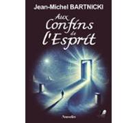 Aux Confins De Lesprit (ebook)
