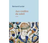 Aux Confins Du Soleil (ebook)