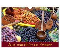 Aux marchés en Francia (Calendrier mural 2027 DIN A4 vertical), CALVENDO calendrier mensuel