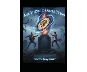 Aux portes d'outre-temps