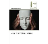 AUX PORTES DU VERBE