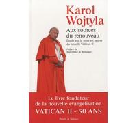 Aux sources du renouveau: Etude sur la mise en oeuvre du concile Vatican II: 0