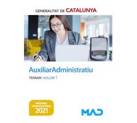 Auxiliar Administratiu de la Generalitat de Catalunya. Temari volum 1