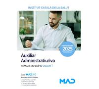 Auxiliar Administratiu/iva de l'Institut Català de la Salut (ICS). Temari específic volum 1