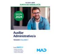 Auxiliar Administrativo/a de la Junta de Andalucía (Acceso Libre). Temario Volumen 1