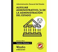 Auxiliar Administrativo/a de la Administración del Estado. Temario. Volumen 1. Acceso Libre (OPOSICIONES)