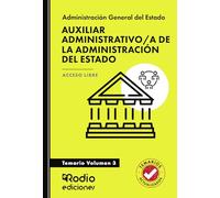 Auxiliar Administrativo a de la Administración del Estado. Temario. Volumen 3. Acceso Libre (OPOSICIONES)