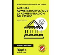 Auxiliar Administrativo a de la Administración del Estado. Temario. Volumen 3. Acceso Libre (OPOSICIONES)
