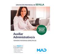 Auxiliar Administrativo/a de la Diputación Provincial de Sevilla. Temario Materias Específicas