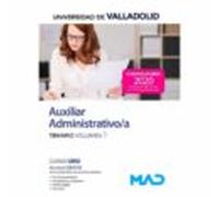 Auxiliar Administrativo/a de la Universidad de Valladolid. Temario Volumen 1