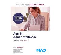 Auxiliar Administrativo/a. Temario (vol. 1) Ayuntamiento De Guadalajar