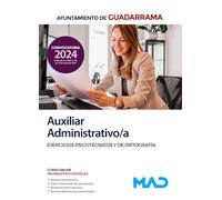 Auxiliar Administrativo/a del Ayuntamiento de Guadarrama. Ejercicios psicotécnicos y de ortografía