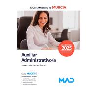 Auxiliar Administrativo/a del Ayuntamiento de Murcia. Temario Específico