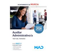 Auxiliar Administrativo/a del Ayuntamiento de Murcia. Test del temario