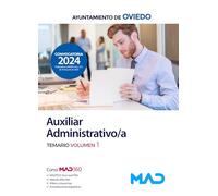 Auxiliar Administrativo/a del Ayuntamiento de Oviedo. Temario volumen 1