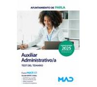 Auxiliar Administrativo/a del Ayuntamiento de Parla. Test del temario
