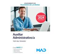 Auxiliar Administrativo/a del Ayuntamiento de Talavera de la Reina. Test del temario