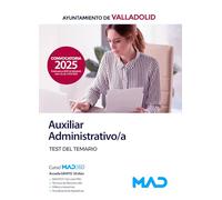 Auxiliar Administrativo/a del Ayuntamiento de Valladolid. Test del temario