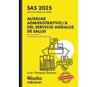 Auxiliar Administrativo A Del Servicio Andaluz De Salud. SAS 2025. Temario Específico