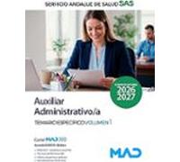 Auxiliar administrativo/a del Servicio Andaluz de Salud (SAS). Temario específico. Volumen 1