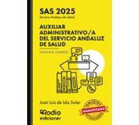 Auxiliar Administrativo/a Del Servicio Andaluz De Salud. Temario Común. SAS