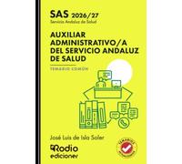 AUXILIAR ADMINISTRATIVO/A del Servicio Andaluz de Salud. TEMARIO COMÚN. SAS 2026/27