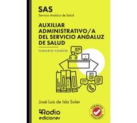 Auxiliar Administrativo/a del Servicio Andaluz de Salud. Temario Común. SAS (OPOSICIONES)