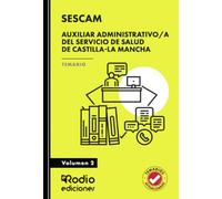 Auxiliar Administrativo/a del Servicio de Salud de Castilla-La Mancha (SESCAM). Temario. Volumen 2