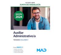 AUXILIAR ADMINISTRATIVO ;A JUNTA DE ANDALUCIA TEMARIO VOL 01 2024