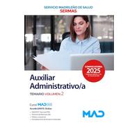 AUXILIAR ADMINISTRATIVO;A SERVICIO MADRILEÑO DE SALUD (SERMAS). TEMARIO VOLUMEN