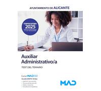 AUXILIAR ADMINISTRATIVO;A. TEST DEL TEMARIO (2025) AYUNTAMIENTO DE ALICANTE