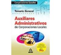 Auxiliar Administrativo De Corporacion Local: Temario General