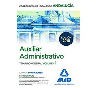 Auxiliar Administrativo de Corporaciones Locales de Andalucía. Temario General Volumen 1