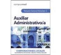 Auxiliar Administrativo De Corporaciones Locales. Temario General Vol.
